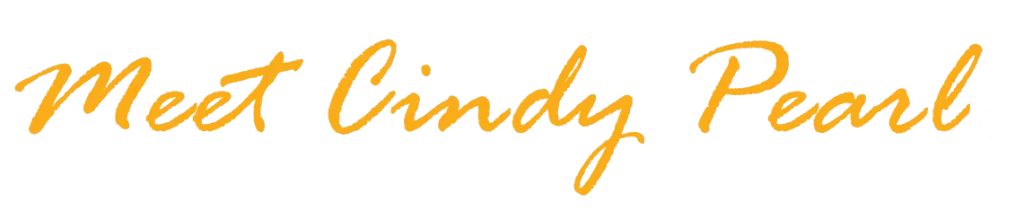 Meet Cindy Pearl